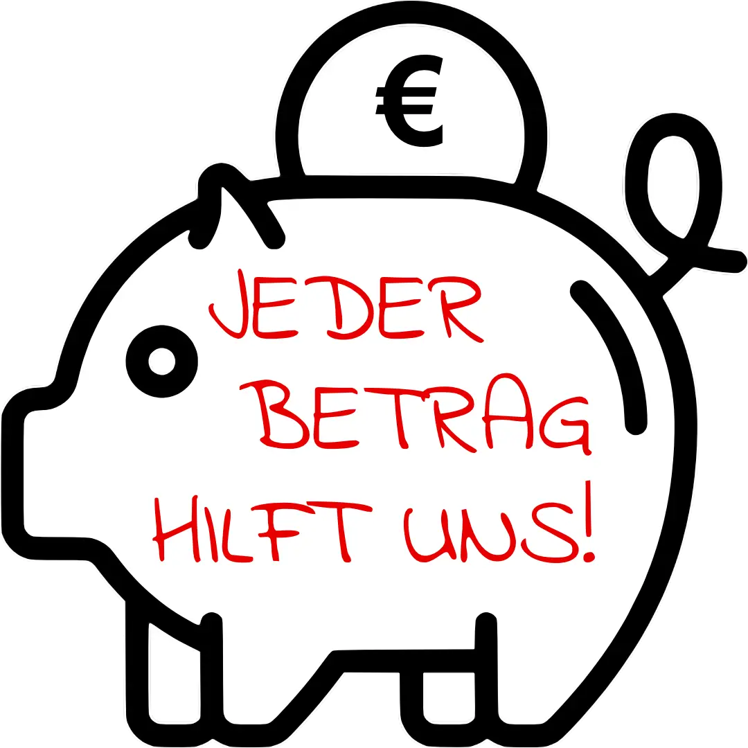 Das Bild zeigt ein skizziertes Sparschwein. In dem Schlitz steckt eine Euro-Münze. Text: "Jeder Betrag hilft uns!".